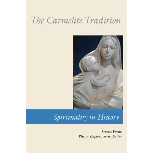 Carmelite Tradition - Paperback