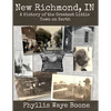 New Richmond, Indiana: A History of the Greatest Little Town on Earth - Paperback