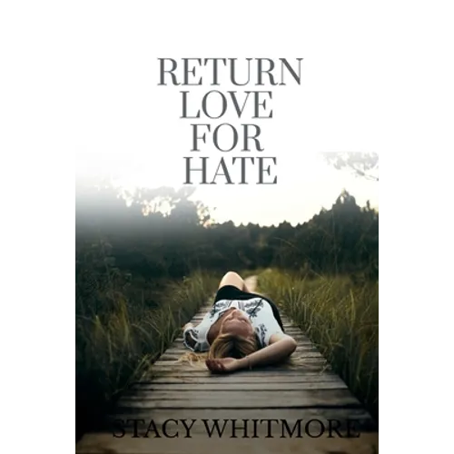 Return Love For Hate - Paperback