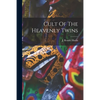 Cult Of The Heavenly Twins - Paperback