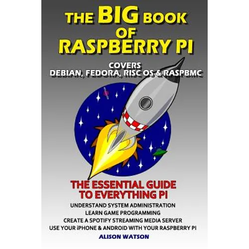 The BIG Book of Raspberry Pi - Paperback
