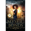 Mystic Bonds (Second Edition) - Paperback