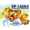Op Locks, Operation Goldilocks - Paperback