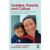 Toddlers, Parents and Culture: Findings from the Joint Effort Toddler Temperament Consortium - Paperback