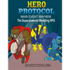 Hero Protocol - Main Event Mayhem: The Super-Powered Wrestling RPG - Paperback