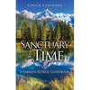 Sanctuary in Time: A Sabbath Retreat Guidebook - Paperback