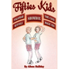 Fifties Kids - Paperback
