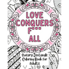 Love Conquers Fuck All: A Sweary Zentangle Coloring Book for Adults - Paperback