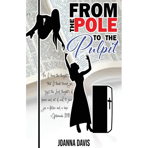From the Pole To the Pulpit - Paperback