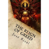 The Reign of Greed: Complete English Version of "El Filibusterismo" - Paperback