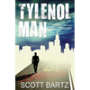 Tylenol Man: A 30-Year Quest to Close the Tylenol Murders Case (TYMURS, Book 2) - Paperback