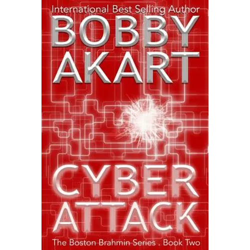 Cyber Attack (The Boston Brahmin Series Book 2) - Paperback