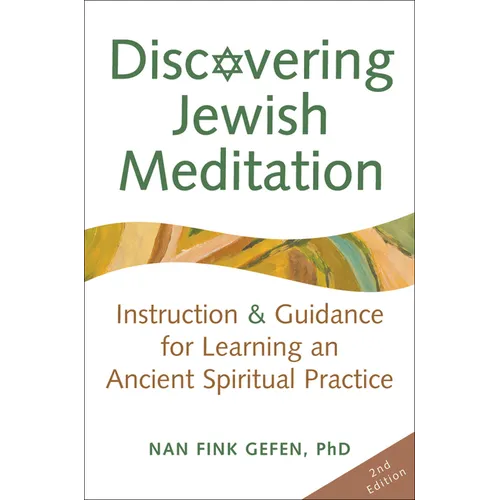 Discovering Jewish Meditation (2nd Edition): Instruction & Guidance for Learning an Ancient Spiritual Practice - Paperback