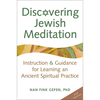 Discovering Jewish Meditation (2nd Edition): Instruction & Guidance for Learning an Ancient Spiritual Practice - Paperback