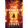 The Observer Effect - Hardcover