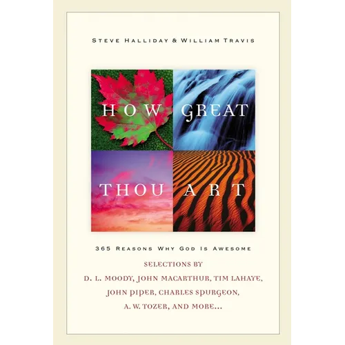 How Great Thou Art: 365 Reasons Why God Is Awesome - Paperback