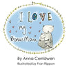 I Love My Bonus Mom - Paperback