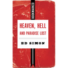 Heaven, Hell and Paradise Lost - Paperback