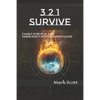 3 2 1 Survive: Family Survival and Emergency Preparedness Guide - Paperback