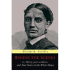 Behind the Scenes: Or, Thirty Years a Slave, and Four Years in the White House - Paperback