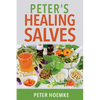 Peter's Healing Salves - Paperback