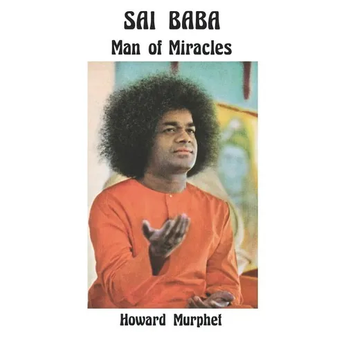 Sai Baba: Man of Miracles - Paperback