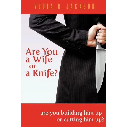 Are You A Wife Or A Knife? - Paperback