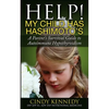 Help! My Child Has Hashimoto's: A Parent's Survival Guide to Autoimmune Hypothyroidism - Paperback