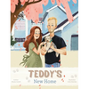Teddy's New Home - Hardcover