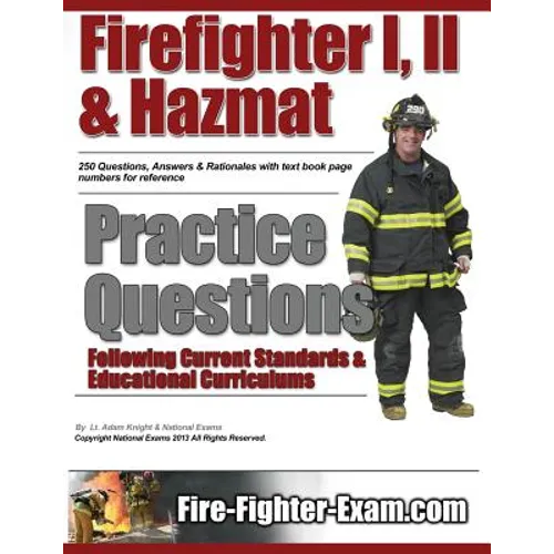 Firefighter I, II and Hazmat Practice Questions - Paperback