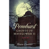 Pennhurst Ghosts of Mayflower II - Paperback