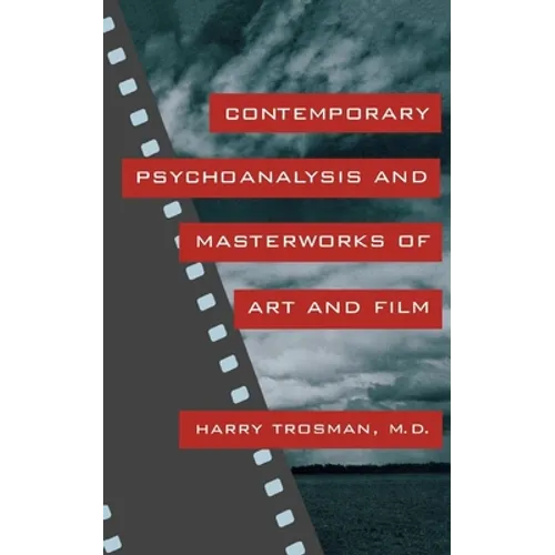 Contemporary Psychoanalysis and Masterworks of Art and Film - Paperback