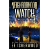 Neighborhood Watch 3: After the EMP - Paperback