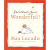 God Thinks You're Wonderful: Heartwarming Reminders of God's Love - Hardcover
