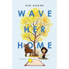 Wave Her Home - Paperback