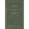 College Histories - Trinity College, Dublin - Paperback