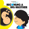 Becoming a Big Brother - Paperback