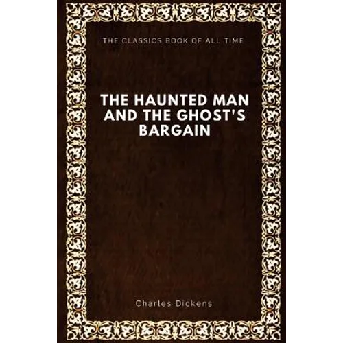 The Haunted Man and the Ghost's Bargain - Paperback
