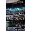 Voices from the Hennessy Presidency: Collected Interviews with Stanford University Leaders, 2000-2016 - Hardcover