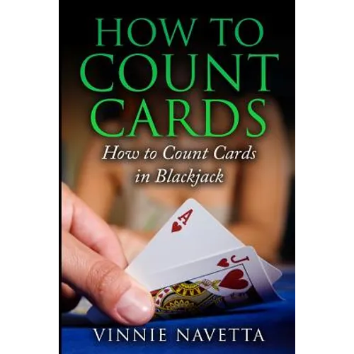 How to Count Cards: How to Count Cards in Blackjack - Paperback