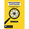 Reimagining Capitalism: Applying Negative Dialectics for a Better Future - Hardcover
