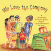 We Love the Company: A Children's Picture Book about Table Manners (2nd Edition - Multicultural) - Paperback
