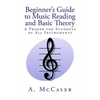 Beginner's Guide to Music Reading and Basic Theory - Paperback