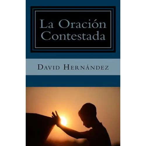 La Oracion Contestada - Paperback