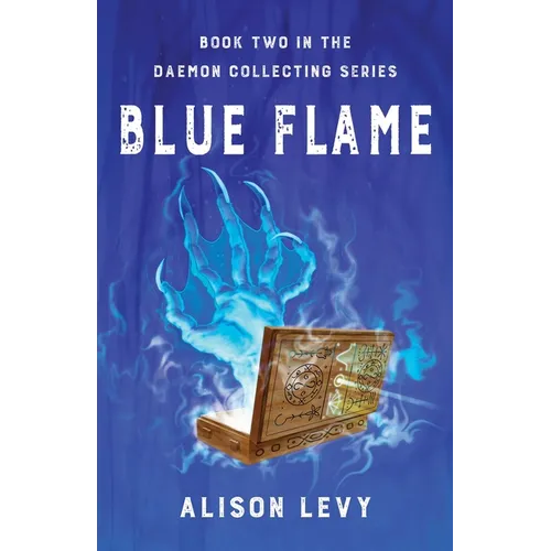 Blue Flame: Book Two in the Daemon Collecting Series - Paperback