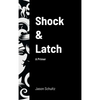 Shock & Latch: A Primer - Hardcover