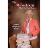 My Wisdom That No One Wants - Paperback