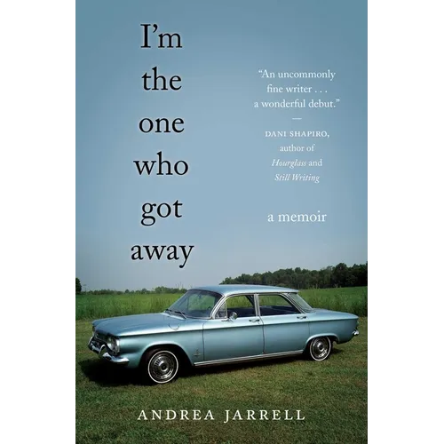 I'm the One Who Got Away: A Memoir - Paperback