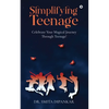 Simplifying Teenage: Celebrate your magical journey through teenage! - Paperback