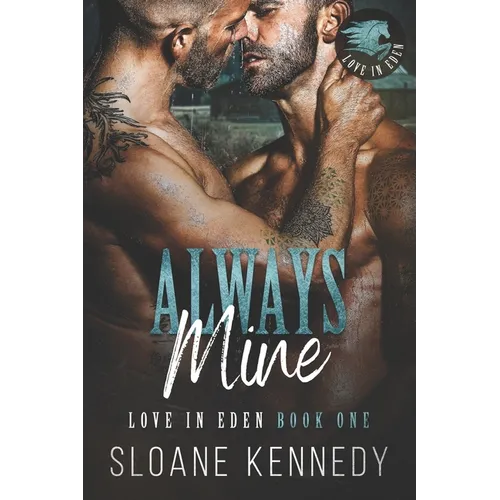 Always Mine: A Love in Eden Novel - Paperback